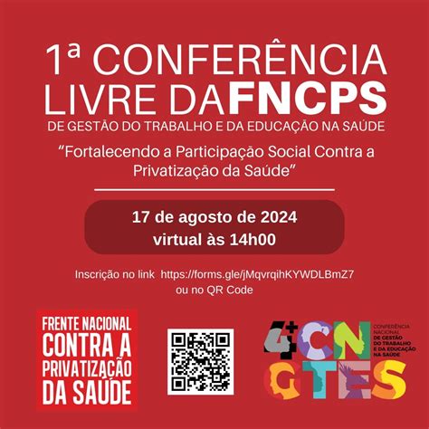 Participe Da 1ª Conferência Livre Da Fncps Sobre Gestão Do Trabalho E