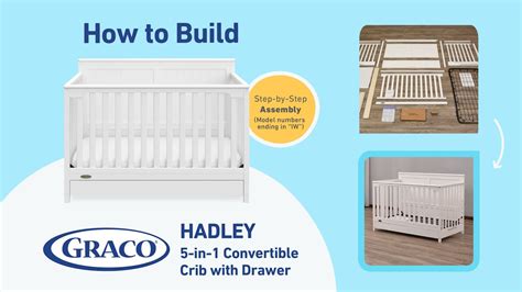 HOW TO BUILD GRACO HADLEY CONVERTIBLE CRIB WITH DRAWER Assembly