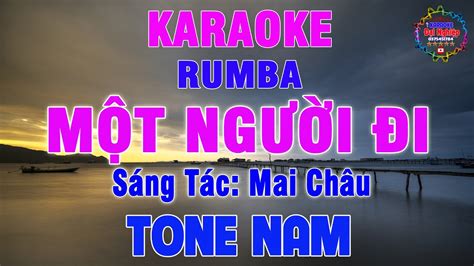 M T Ng I I St Mai Ch U Karaoke Tone Nam Nh C S Ng Rumba Karaoke