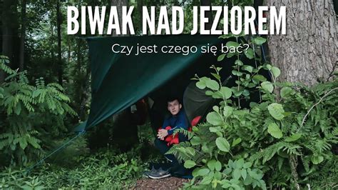 Pierwszy Biwak Nad Jeziorem I Test Ciep Ego Jedzenia Bez U Ycia Ognia