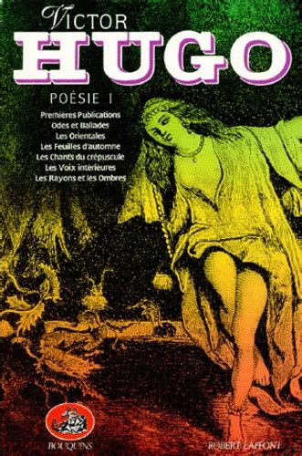 Poésies oeuvre complète Tome 1 de Victor Hugo Livre Decitre