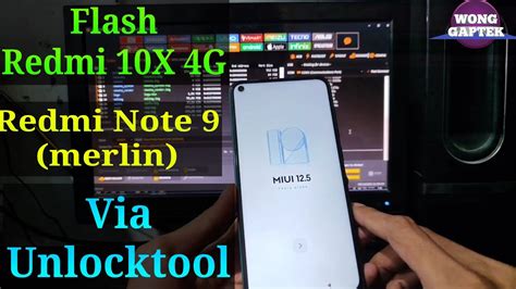 Flash Redmi Note Merlin Via Unlocktool Flash Redmi X G Redmi