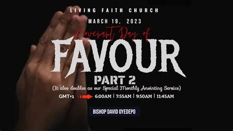 2nd Covenant Day Of Favour Service March 19 2023 Living Faith Church Nigeria Youtube