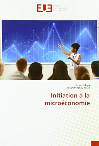 Initiation à la microéconomie French Edition by Ernest Maya Goodreads