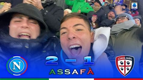 ASSAFA NAPOLI 2 1 CAGLIARI LIVE REACTION TIFOSI NAPOLETANI AL