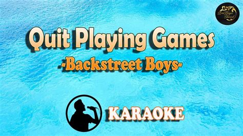 QUIT PLAYING GAMES WITH MY HEART | Karaoke Song with Lyrics (BACKSTREET ...