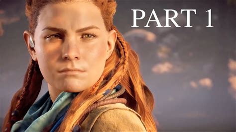 Horizon Zero Dawn Walkthrough Gameplay Part Aloy Ps Youtube