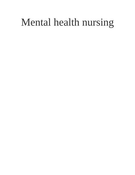 Mental Health Nursing Assessment And Formulation Desklib