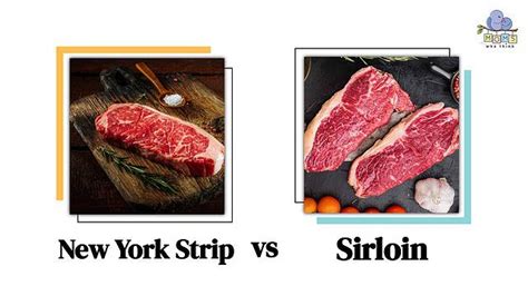 New York Strip Vs Sirloin Key Differences Nutritional Comparison