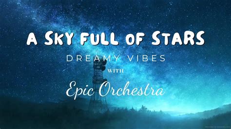 Coldplay A Sky Full Of Stars Cover By Epic Orchestra Youtube