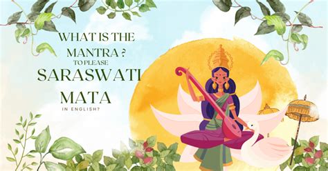 What is the mantra to please Saraswati Mata in English? - Stories of Gods