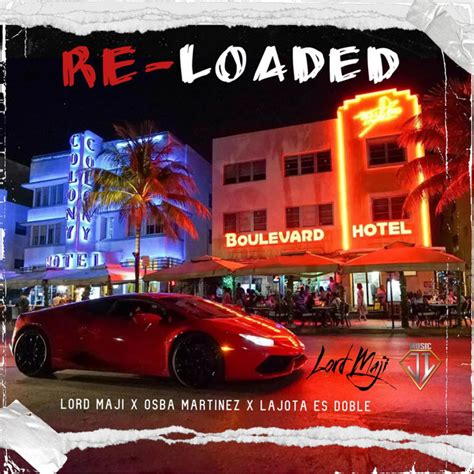 RE LOADED Single By Lord Maji Spotify