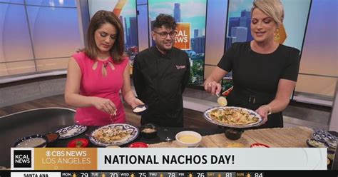 We're celebrating National Nacho Day! - CBS Los Angeles