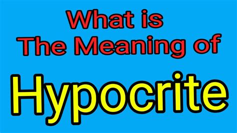 Meaning Of Hypocrite Hypocrite English Vocabulary Most Common