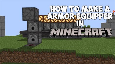 How To Make A Armor Equipper In Minecraft Youtube