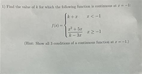 Solved Find The Value Of K ﻿for Which The Following Function