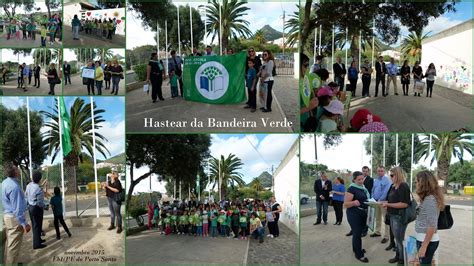 EB1 PE Do Porto Santo Hastear Da Bandeira Eco Escolas 2014 2015