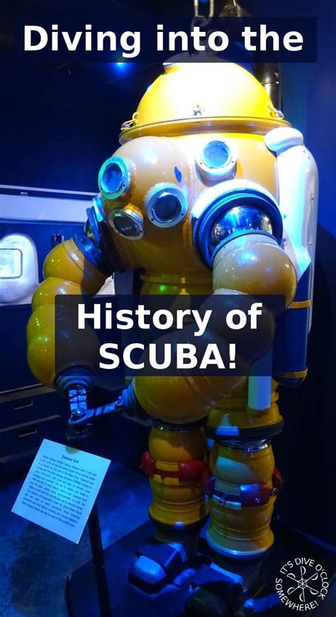 Diving Into The Exciting History Of Scuba Dive O Clock Scuba