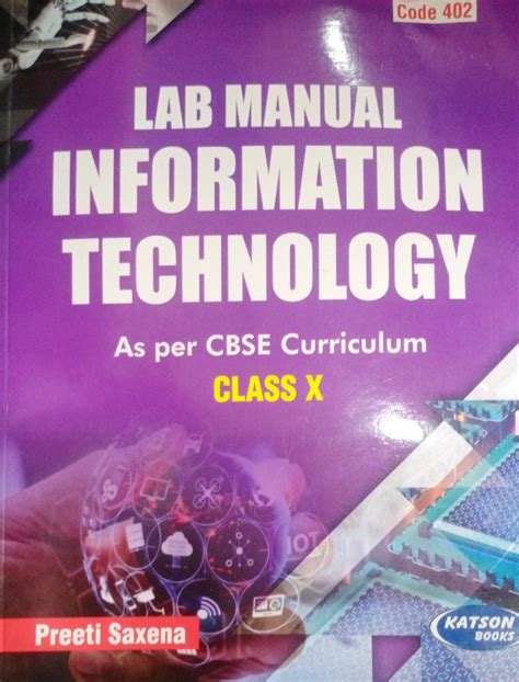 Lab Manual Information Technology Class 10 By Preeti Saxena S Katson Books