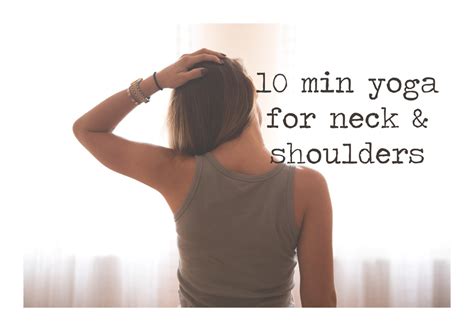 10 Minute Gentle Yoga For Neck And Shoulders YOGABYCANDACE