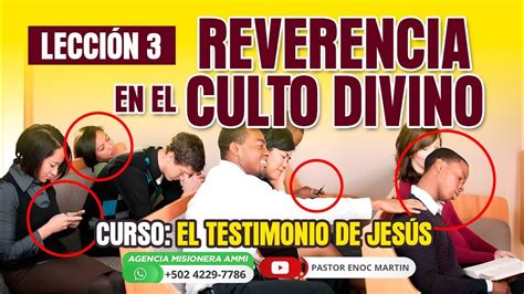 Reverencia En El Culto Divino Lecci N La Oraci N Y La