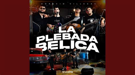 La Plebada Belica Youtube