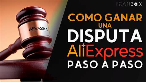 Disputa Aliexpress Reembolso Paso A Paso En Aliexpress Youtube