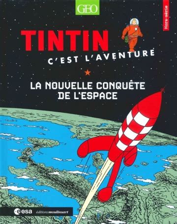 Série BD Tintin Tintin c est l aventure Hors Série Editions Géo