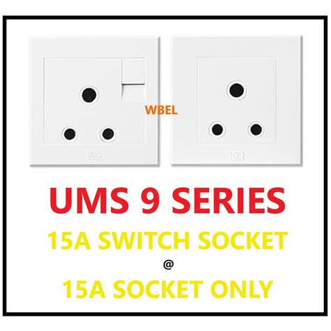 Ums 9 Series 15a Switch Socket Outlet 9115 15a Socket Only 9015 Shopee Malaysia