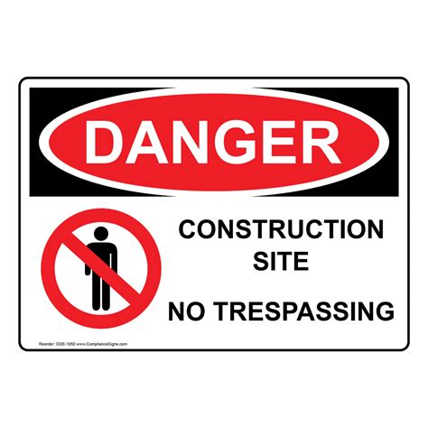 Osha Sign Danger Construction Site No Trespassing Sign Worksite