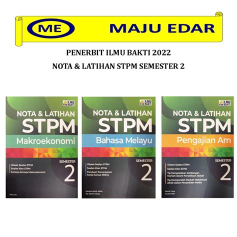 Penerbit Ilmu Bakti Nota Latihan Stpm Semester Penggal