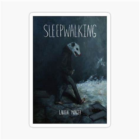 Sleepwalking Sticker For Sale By Sfatalitys Redbubble