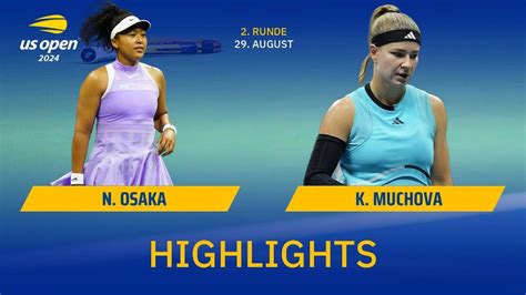 US Open 2024 Naomi Osaka JPN Vs Karolina Muchova CZE Highlights