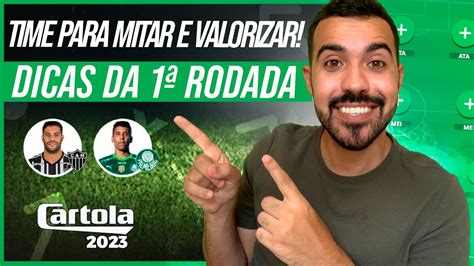 Dicas Rodada Cartola Fc Time Para Mitar E Valorizar Youtube