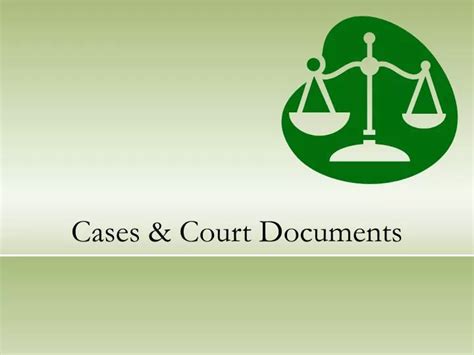 Ppt Cases And Court Documents Powerpoint Presentation Free Download Id844539