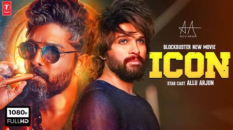 Icon New 2022 Released Full Hindi Dubbed Action Movie Allu Arjun