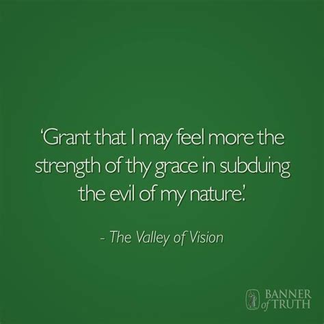 The Valley Of Vision Puritan Prayers Devotions