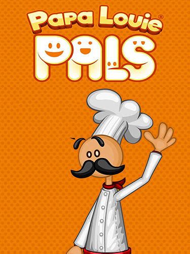 Papa Louie pals game for Android Download : Free Android Games