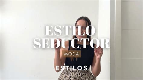 GUÍA DE ESTILOS MEZCLA DE ESTILOS ESTILO SEDUCTOR Asesora de