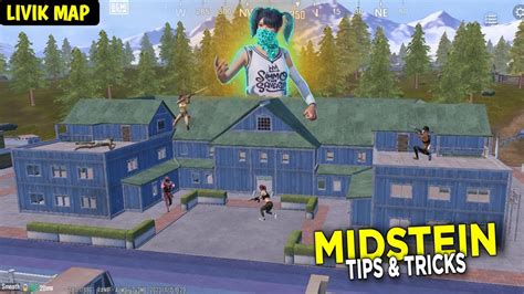 Top 5 MIDSTEIN Tips And Tricks Livik Map Tips And Tricks All New