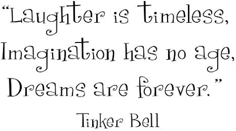 Tinkerbell Quote Laughter Is Timeless X Vinyl Wall Decal Decor