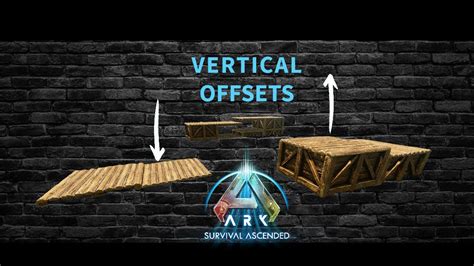 Vertical Offsets Ark Survival Ascended Building Tips Tricks Youtube