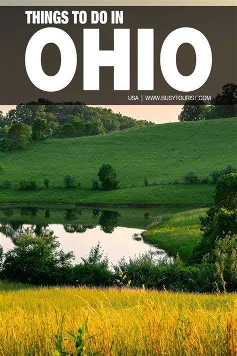 30 Best And Fun Things To Do In Ohio Cool Places To Visit Fun Things