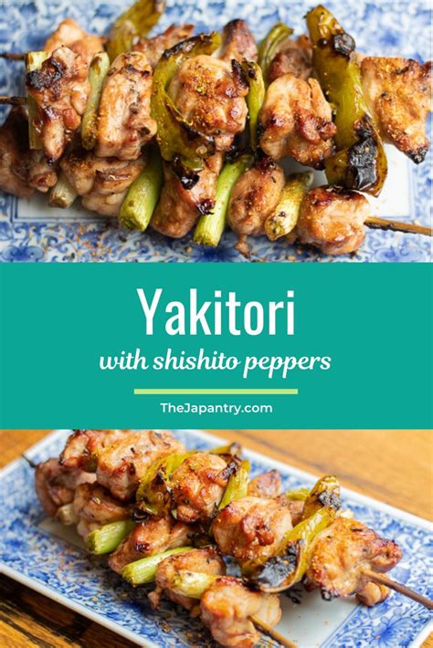 Japanese Grilled Chicken Skewers Yakitori With Shishito Peppers The