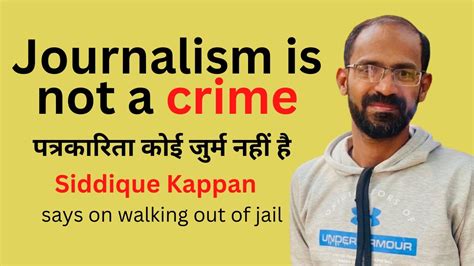 Journalism Is Not A Crime I Malayalam Journalist Siddique Kappan Says I