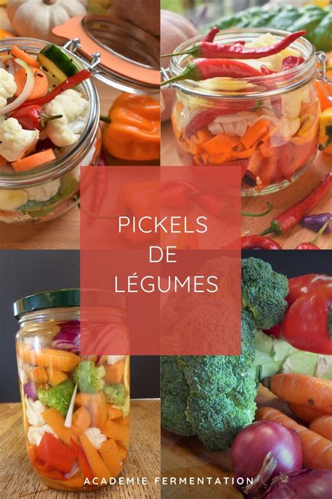 Pickels de Légumes lactofermentés Académie de la Fermentation