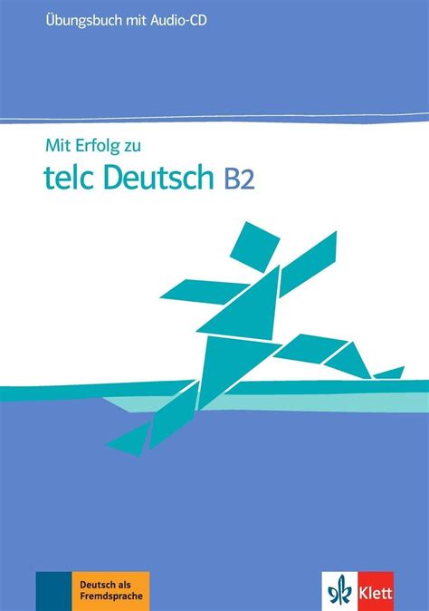 میت ارفولگ تلک دویچ B2 خرید کتاب آلمانی Mit Erfolg Zu Telc Deutsch B2