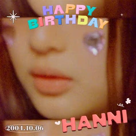 221006 Newjeans Twitter Update [🎂] Happy Hanni Day 💞 Happy Birthday To Hanni Ptkorea