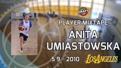 Anita Umiastowska Player Mixtape Dc Junior Wyszk W Youtube