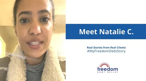 Natalies Experience With Freedom Debt Relief Myfreedomdebtstory Freedom Debt Relief Youtube